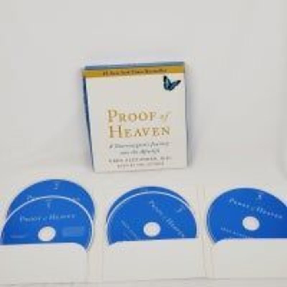 Proof of Heaven: A Neurosurgeons Journey into the Afterlife by Eben Alexander